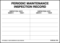 Periodic Maintenance Inspection Record Label 1330/53-SN