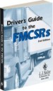 Driver's Guide To The FMCSRs English Version - 744//16-ORS